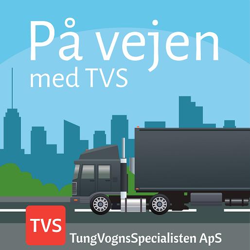 På vejen med TVS - En Podcast produceret at TungVognsSpecialisten