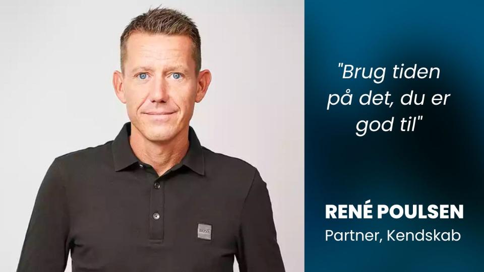 Brug tiden på det, du er god til